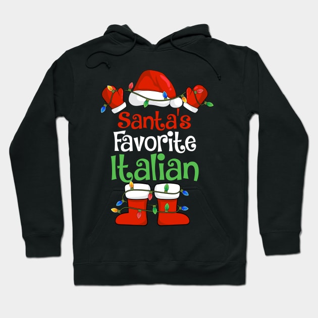 Santa's Favorite Italian Funny Christmas Pajamas Hoodie by cloverbozic2259lda